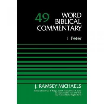 1 Peter Volume 49 - Word Biblical Commentary Series (Zondervan Edition)