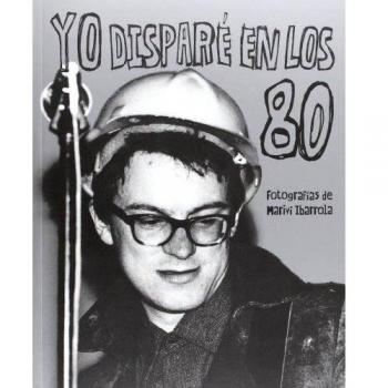 Yo dispare en los 80