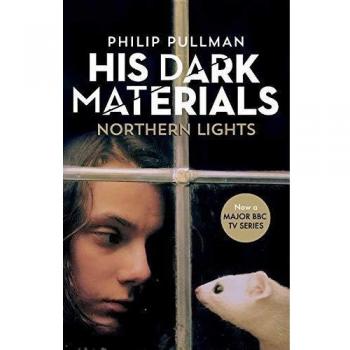 Luces del Norte - Edición de Vínculo con la Serie de TV (Material Oscuro, Vol. 1) por Philip Pullman