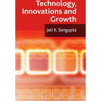 Technology, Innovations and Growth