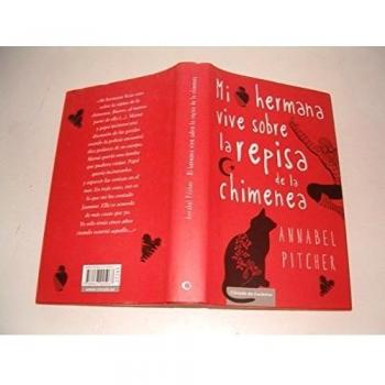 Mi Hermana Vive Sobre La Repisa De La Chimenea