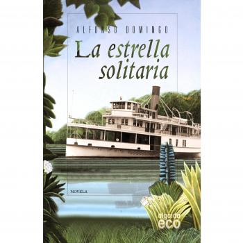 La estrella solitaria - Alfonso Domingo álvaro