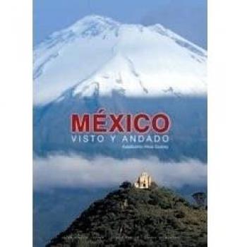 México. Visto y andado