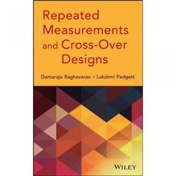 REPEATED MEASUREMENTS AND CROSSOVER DESIGNS