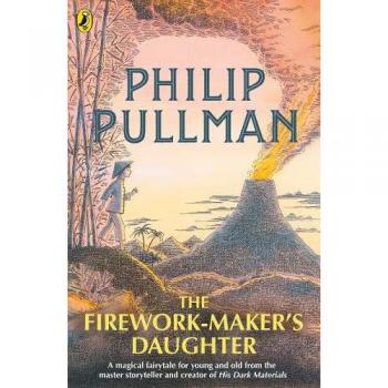 The Firework-Maker's Daughter - Libro de fantasía, autor Philip Pullman, tapa blanda, 128 páginas, dirigido a jóvenes lectores, con ilustraciones en blanco y negro