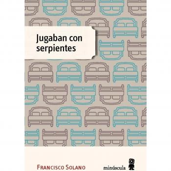 Jugaban con serpientes - Francisco Solano