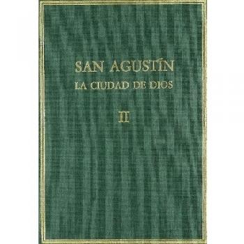 La ciudad de Dios. Vol. II