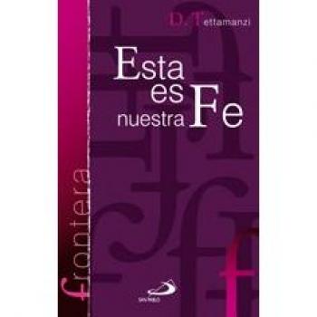 Esta es nuestra fe