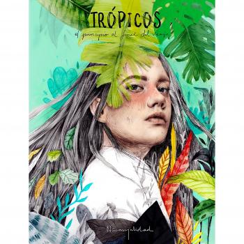 Trópicos: El principio al final del viaje