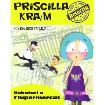 Priscilla Kraim 3. Robatori A L'Hipermercat