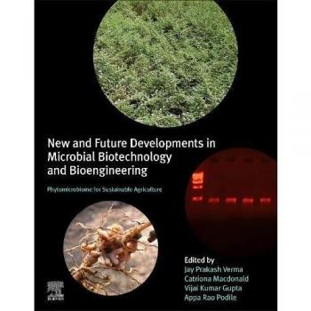 New and Future Developments in Microbial Biotechnology and Bioengineering: Phytomicrobiome for Sustainable Agriculture