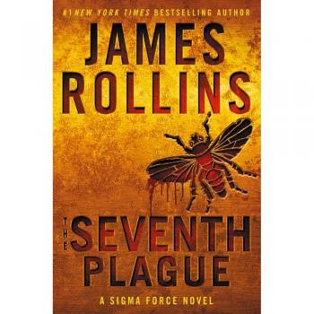 The Seventh Plague: A Sigma Force Novel: 12