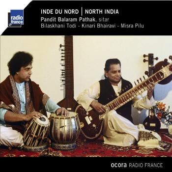 Bilaskhani Todi - Kinari Bhairavi - Misra Pilu