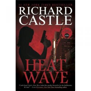 Nikki Heat Libro Uno - Ola de Calor por Richard Castle
