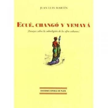 Ecué, Changó Y Yemayá