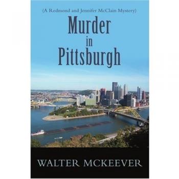 Murder in Pittsburgh: A Redmond and Jennifer McClain Mystery Novel