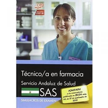 TECNICO EN FARMACIA SERVICIO ANDALUZ DE LA SALUD SAS SIMULACROS D