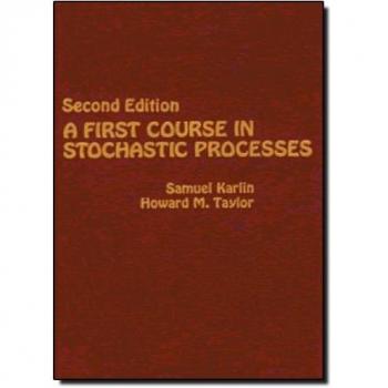 A First Course in Stochastic Processes