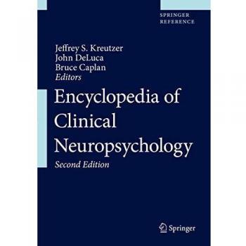 Encyclopedia of Clinical Neuropsychology