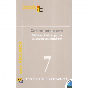 Culturas cara a cara: Relatos y actividades para la communicacion intercultural Edition espagnol - Aa.vv