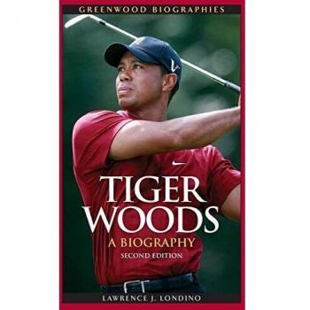 Tiger Woods: An Illustrated Biography (Greenwood Biographies)