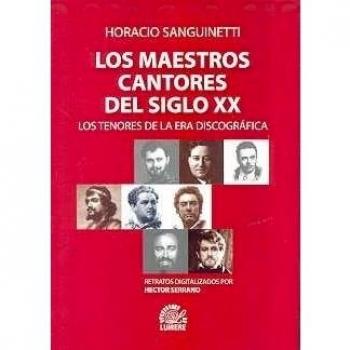 Maestros Cantores del Siglo XX, Los - Los Tenores de La Era Discografica