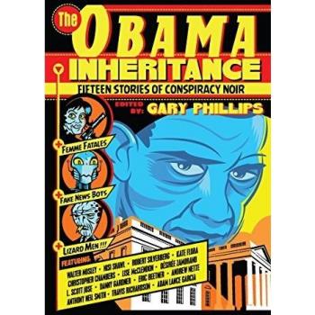 The Obama Inheritance: Fifteen Stories of Conspiracy Noir