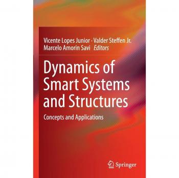 Dynamics of Smart Systems and Structures: Concepts and Applications