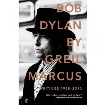 Bob Dylan: Writings 1968-2010