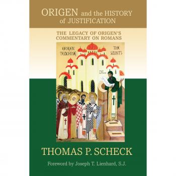 Origen's Commentary on Romans: The Legacy and History of Justification
