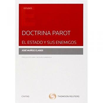 Doctrina parot: El estado y sus enemigos