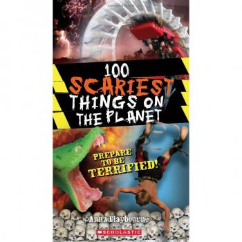 100 Scariest Things on the Planet