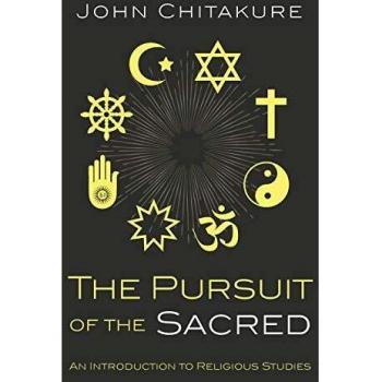 Pursuit of the Sacred: An Introductory Paperback on Religious Studies