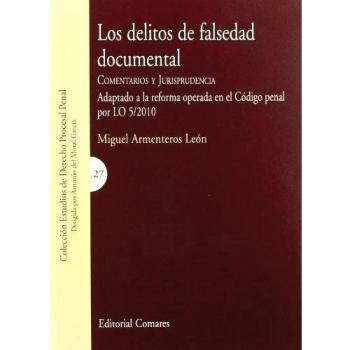 LOS DELITOS DE FALSEDAD DOCUMENTAL.