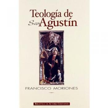 Teologia De San Agustin. Rustica: 649