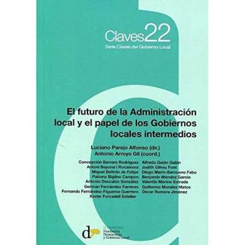 El futuro de la Administración local y el papel de los Gobiernos locales intermedios