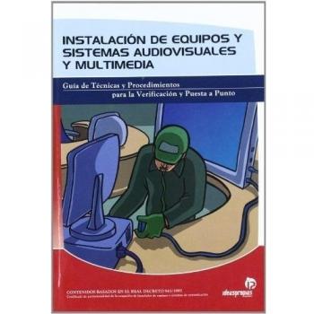 Instalación de equipos y sistemas audiovisuales y multimedia
