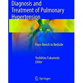 Diagnosis and Treatment of Pulmonary Hypertension: From Bench to Bedside