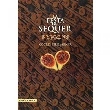 La Festa del Sequer: pregons: 108