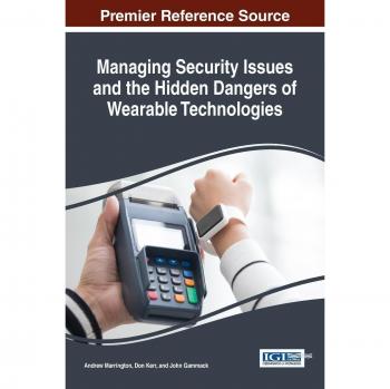Gestión de Problemas de Seguridad y Peligros Ocultos de Tecnologías Vestibles (Avances en Seguridad Informática, Privacidad y Ética)
