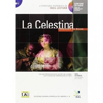 La Celestina: Literatura hispánica de fácil lectura