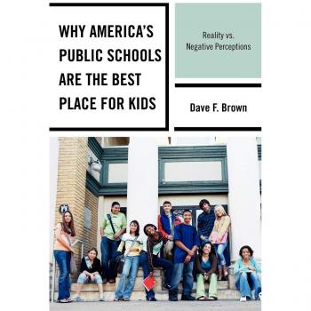 Why America's Public Schools Are the Best Place for Kids: Reality vs. Negative Perceptions - Educational Analysis Book