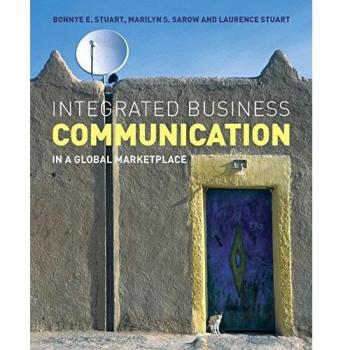 Integrated Business Communication: In a Global Marketplace