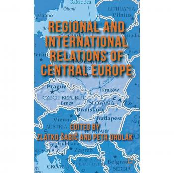 Regional and International Relations of Central Europe