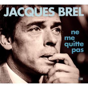 Ne Me Quitte Pas - BREL, JACQUES