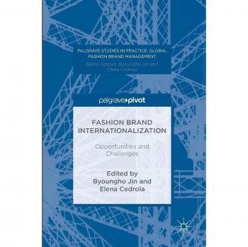Fashion Brand Internationalization: Opportunities and Challenges