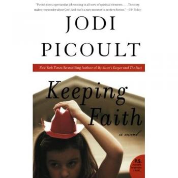 Keeping Faith: A Novel (Paperback Edition) by Jodi Picoult