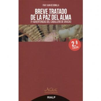 Breve Tratado De La Paz Del Alma - Fray Juan de Bonilla
