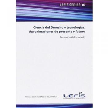Ciencia del Derecho y tecnologías. Aproximación de presente y futuro