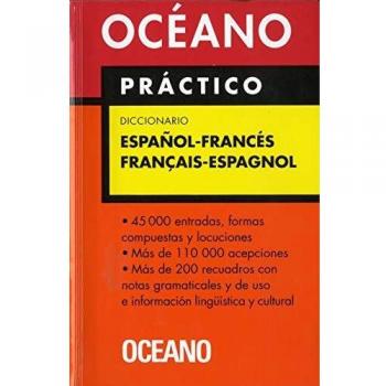 Diccionario Oceano Practico Espanol-Frances / Oceano Practical Dictionary of Spanish and French